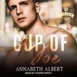Cup of Joe, Annabeth Albert