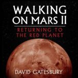 Walking on Mars II, David Gatesbury