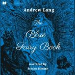 The Blue Fairy Book, Andrew Lang