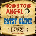 Honky Tonk Angel, Ellis Nassour