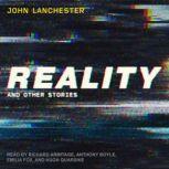 Reality And Other Stories, John Lanchester