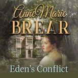 Edens Conflict, AnneMarie Brear