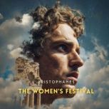The Womens Festival, Aristophanes