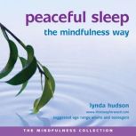 Peaceful Sleep the Mindfulness Way, Lynda Hudson