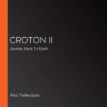 Croton II, Artur Tadevosyan