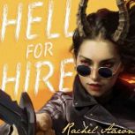 Hell for Hire, Rachel Aaron