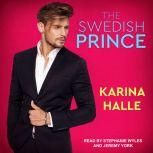 The Swedish Prince, Karina Halle