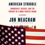 American Struggle, Jon Meacham