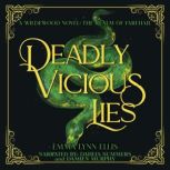 Deadly Vicious Lies, Emma Lynn Ellis