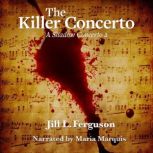 The Killer Concerto, Jill L. Ferguson