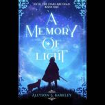 A Memory of Light, Allyson Barkley