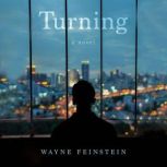 Turning, Wayne Feinstein