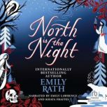 North Is the Night, Emily Rath