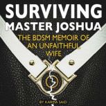 Surviving Master Joshua The BDSM Mem..., Karma Said