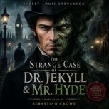THE STRANGE CASE of DR JEKYLL MR HY..., Robert Louis Stevenson