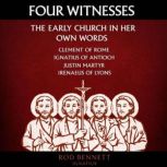 Four Witnesses, Rod Bennett