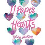 11 Paper Hearts, Kelsey Hartwell