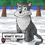 Diary of a Wimpy Wolf Lost in the Winter Storms, Jeff Child