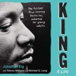 King A Life Young Adult Edition, Jonathan Eig