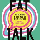 Fat Talk, Virginia SoleSmith
