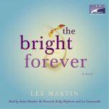 The Bright Forever, Lee Martin