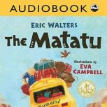 The Matatu, Eric Walters