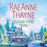 Sugar Pine Trail, RaeAnne Thayne