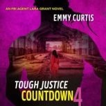 Tough Justice Countdown Part 4 of 8..., Emmy Curtis