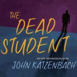 The Dead Student, John Katzenbach