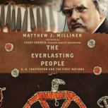 The Everlasting People, Matthew J Milliner