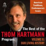 The Best of the Thom Hartmann Program..., Thom Hartmann