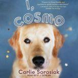 I, Cosmo, Carlie Sorosiak
