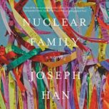 Nuclear Family, Joseph Han