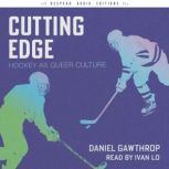 Cutting Edge, Daniel Gawthrop
