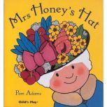 Mrs. Honeys Hat, Pam Adams