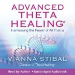 Advanced ThetaHealing, Vianna Stibal
