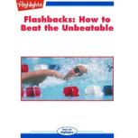 How to Beat the Unbeatable, Janet Evans