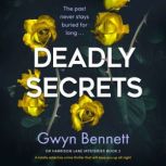 Deadly Secrets, Gwyn Bennett