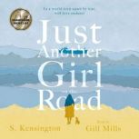 Just Another Girl on the Road, S. Kensington
