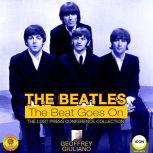 The Beatles The Beat Goes On  The Lo..., Geoffrey Giuliano