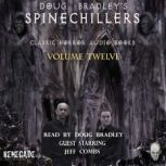 Doug Bradleys Spinechillers Volume T..., H.P. Lovecraft