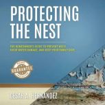 Protecting The Nest, Cesar A. Hernandez