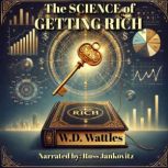 The Science of Getting Rich, W.D. Wattles