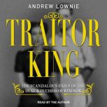 Traitor King, Andrew Lownie