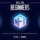 NFTs for Beginners, Peter J. Owings