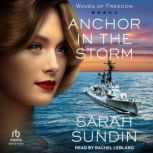 Anchor in the Storm, Sarah Sundin