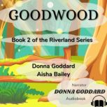 Goodwood, Donna Goddard