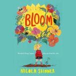 Bloom, Nicola Skinner