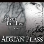 Silver Birches, Adrian Plass