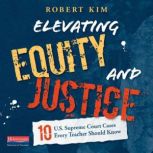 Elevating Equity and Justice, Robert Kim
